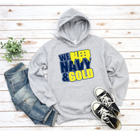 We bleed Navy and Gold hoodie