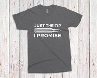 Just the tip I promise Plastisol print rts